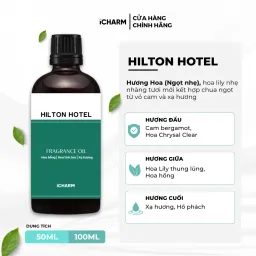 Tinh Dầu Khách Sạn Hilton Hotel - iCHARM