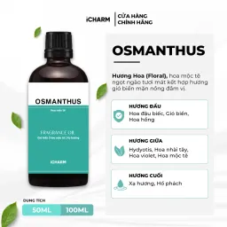 Tinh Dầu Nước Hoa Osmanthus (Hoa Mộc Tê) - iCHARM