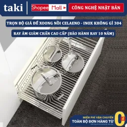 Trọn Bộ Giá Để Xoong Nồi CELAENO, INOX Không Gỉ 304 - Ray Âm Giảm Chấn Cao Cấp - Bảo Hành Vĩnh Viễn - Có Thợ Lắp