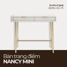 NANCY MINI, Bàn Trang Điểm - Bàn Làm Việc Phong Cách Hiện Đại, BTD_021,Chiềudàix50x75cm,Nội thất HGF