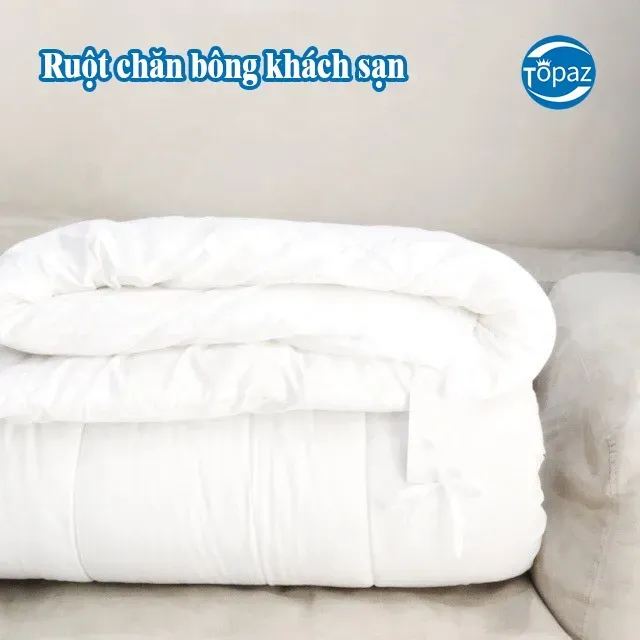 Ruột Chăn Bông Khách Sạn Chính Hãng TOPAZ Siêu Mềm Mịn Kích Cỡ 2m x 2m2 Chuyên Dùng Cho Các Khách Sạn 5*